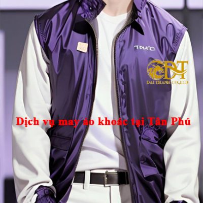 dịch may áo khoác tại tân phú